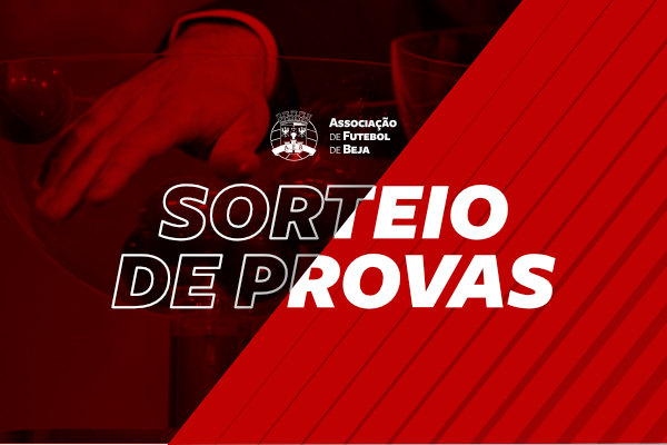 Sorteio de Provas: Taça Dr. Covas Lima e Liga de Formação Juniores "E"