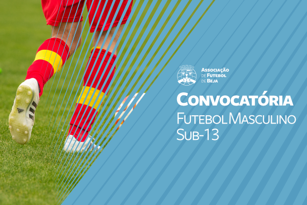 Futebol Masculino - Sub-13: Convocatória