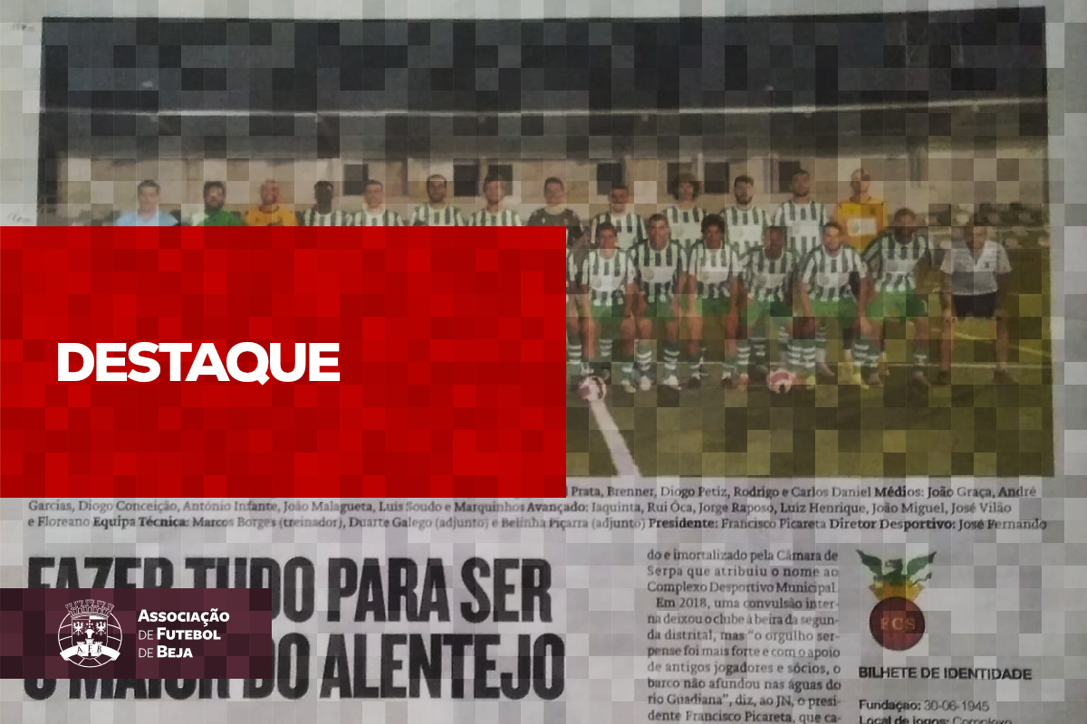 Futebol Clube de Serpa em destaque no Jornal de Notícias
