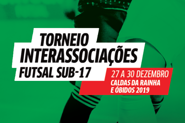 Torneio Interassociações de Futsal Masculino Sub-17 no distrito de Leiria
