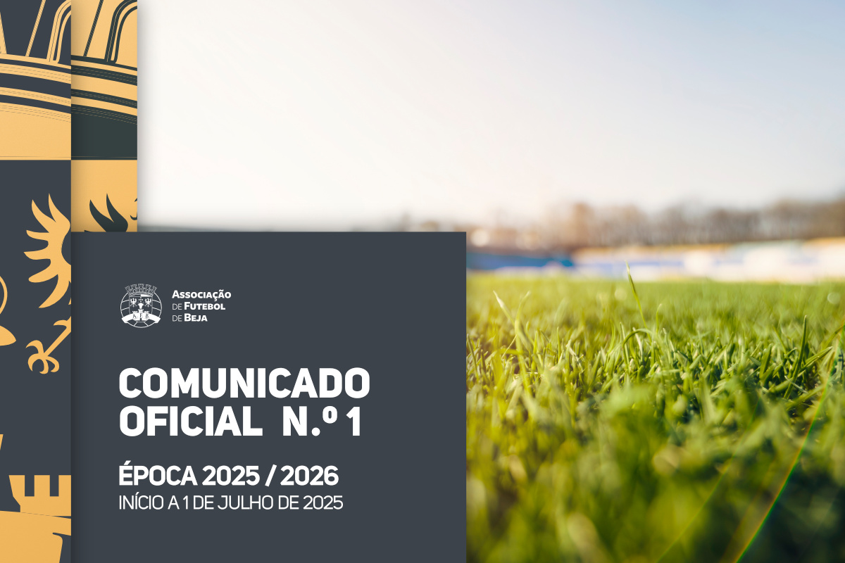 Comunicado Oficial n.º 1 da AFBeja