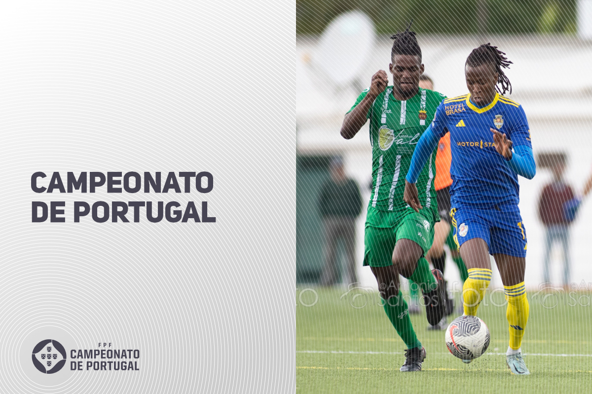 Campeonato de Portugal: FC Serpa derrotado pelo Elvas CAD; CF Vasco da Gama vence Louletano DC