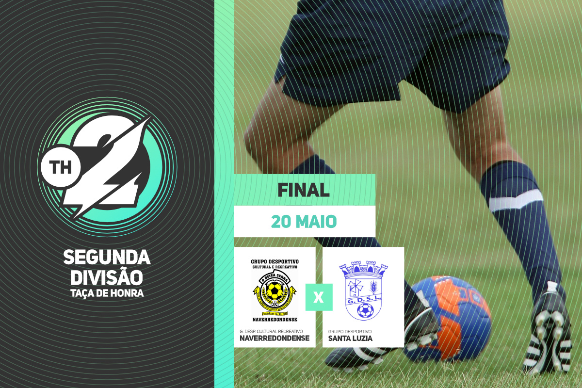 Naverredondense e Santa Luzia disputam final da Taça de Honra da 2.ª Divisão