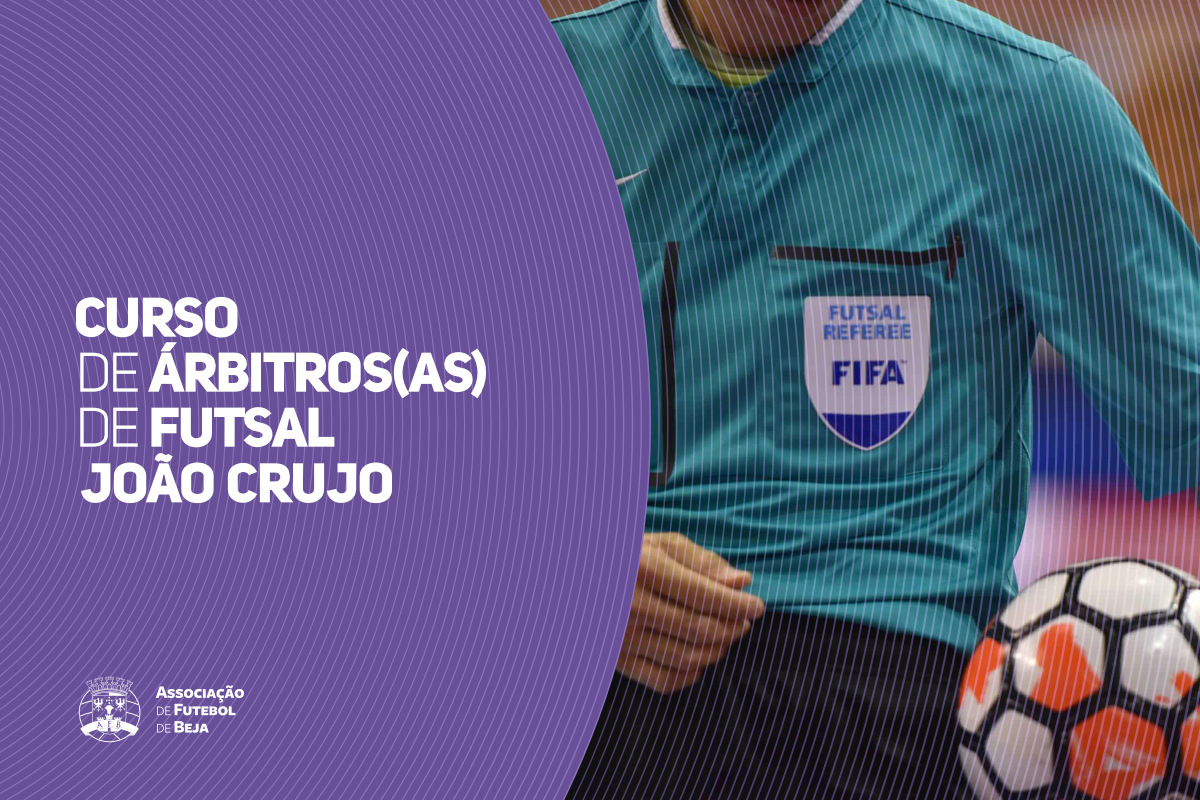 Curso de Árbitros(as) de Futsal João Crujo: Inscrições Abertas