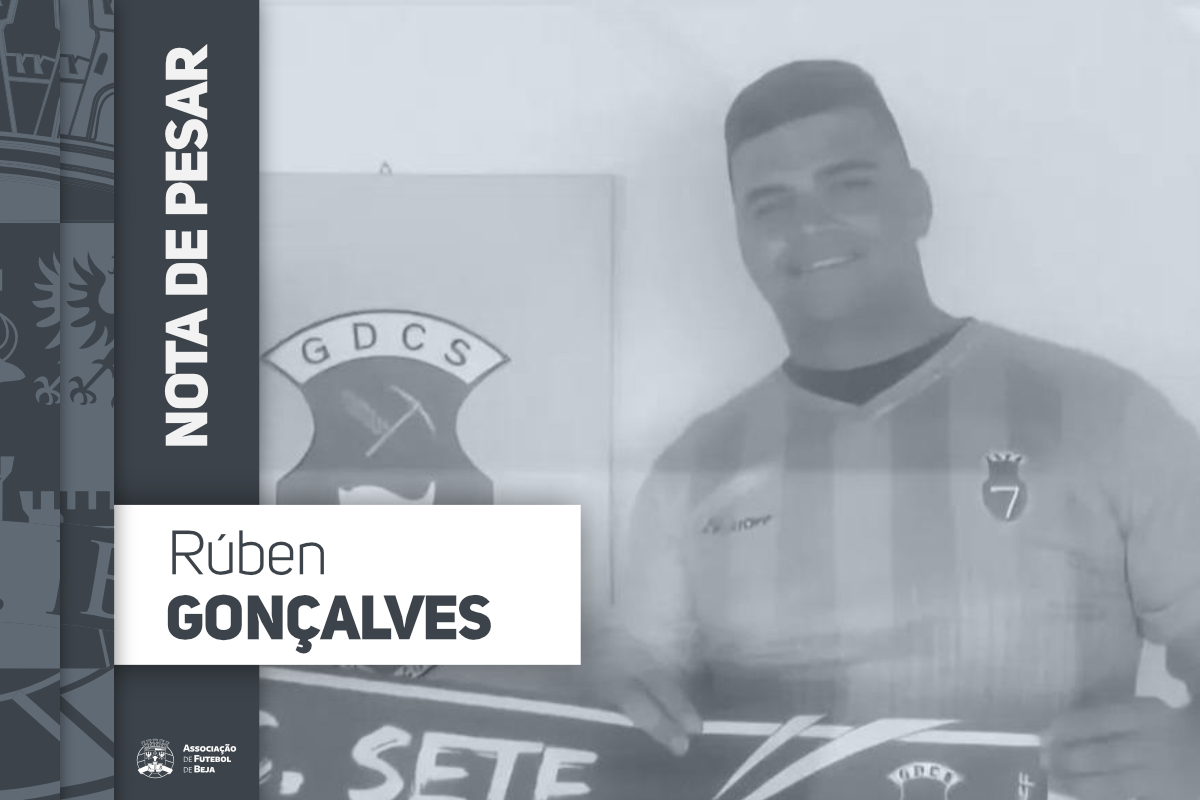 Nota de Pesar: Rúben Miguel Guerreiro Gonçalves